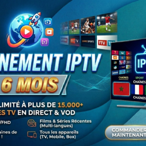 Abonnement IPTV 6 mois